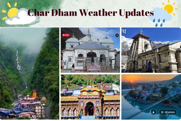 Char Dham Weather Updates